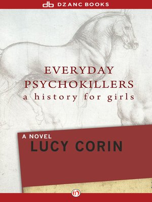 cover image of Everyday Psychokillers: A History for Girls